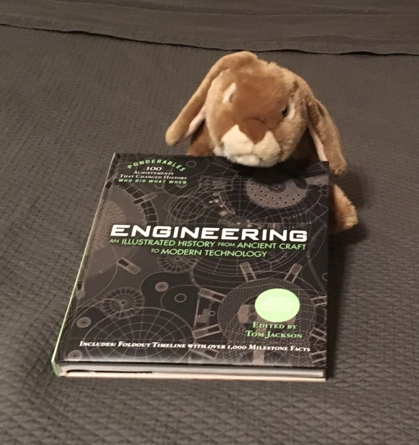 Caramel really enjoys reading sections from Engineering: An Illustrated History from Ancient Craft to Modern Technology, edited by Tom Jackson.