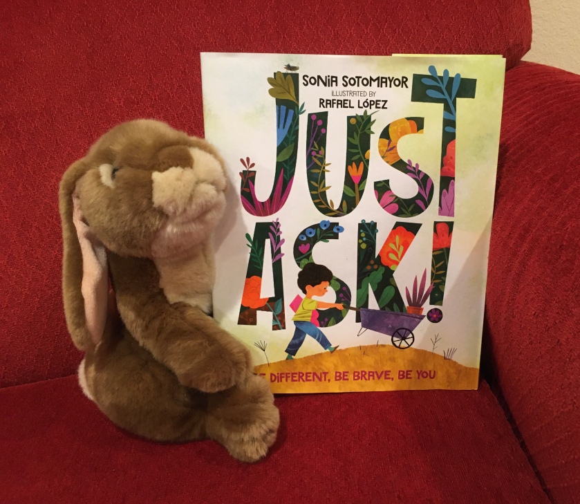 Caramel really enjoyed reading Just Ask! Be Different, Be Brave, Be You, by Sonia Sotomayor, illustrated by Rafael Lopez. 