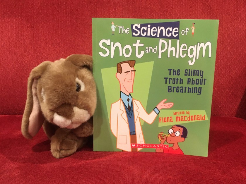 Caramel enjoyed reading The Science of Snot and Phlegm: The Slimy Truth about Breathing by Fiona MacDonald, and is looking forward to reading and reviewing the remaining books in the same series. 