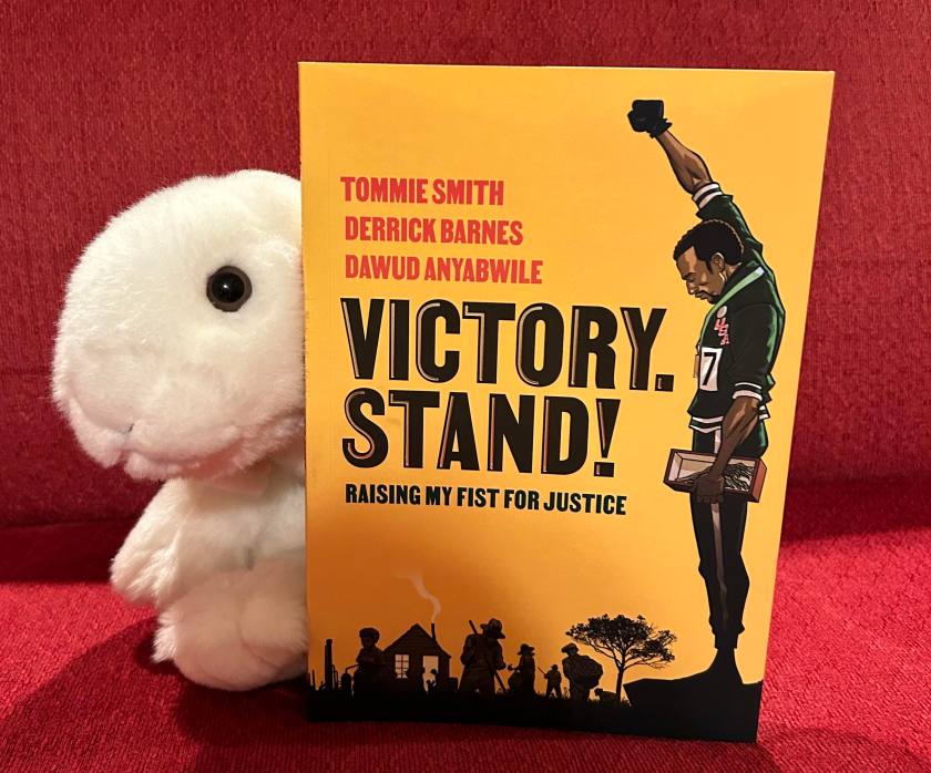Marshmallow rates Victory. Stand! Raising My Fist for Justice, by Tommie Smith, written together with Derrick Barnes and illustrated by Dawud Anyabwile, 100%.