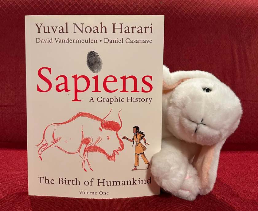 Marshmallow rates Sapiens - A Graphic History: The Birth of Humankind, by Yuval Noah Harari, David Vandermeulen, and Daniel Casanave, 95%.