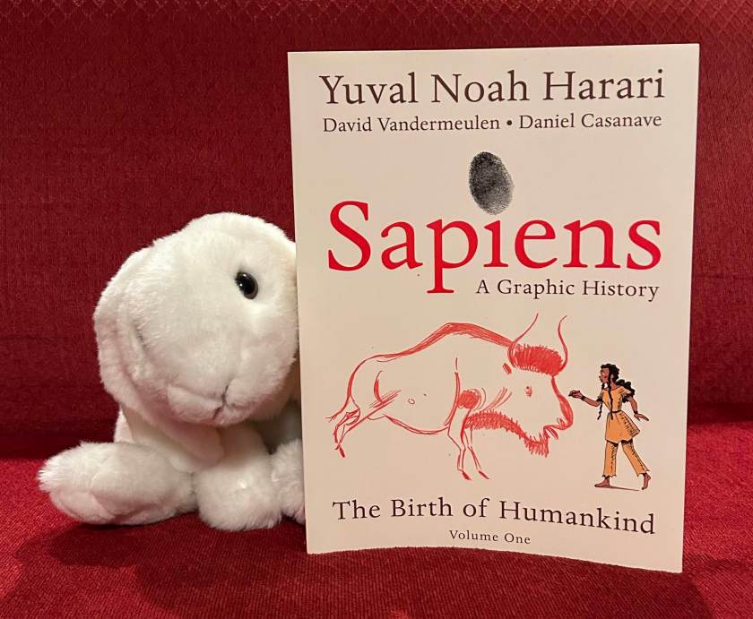 Marshmallow reviews Sapiens - A Graphic History: The Birth of Humankind by Yuval Noah Harari, David Vandermeulen, and Daniel Casanave.