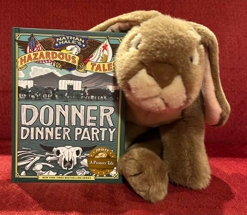 Caramel appreciated reading Nathan Hale’s Hazardous Tales #5: Donner Dinner Party by Nathan Hale and is ready for another adventure. 