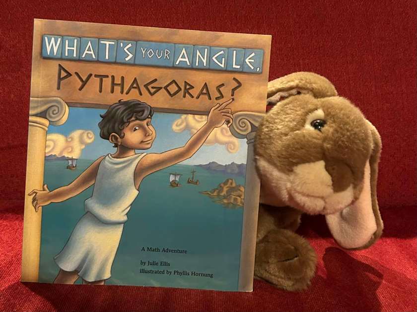 Caramel enjoyed reading What's Your Angle, Pythagoras? A Math Adventure, written by Julie Ellis and illustrated by Phyllis Hornung, and expects that he will never ever forget the Pythagorean Theorem!
