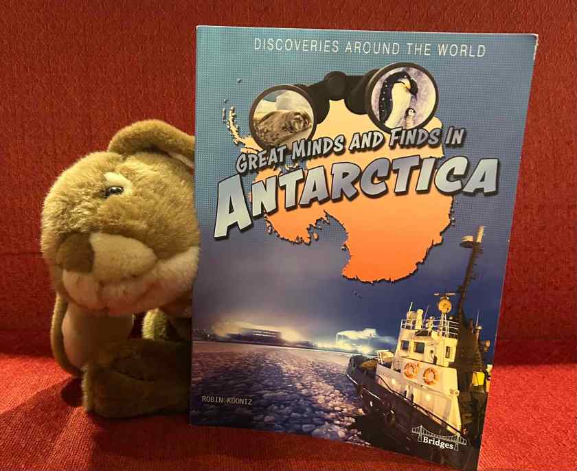 Caramel reviews Great Minds and Finds in Antarctica by Robin Koontz.