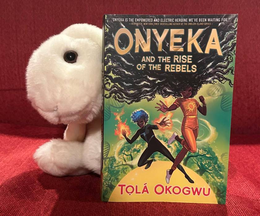 Marshmallow reviews Onyeka and the Rise of the Rebels by Tọlá Okogwu.