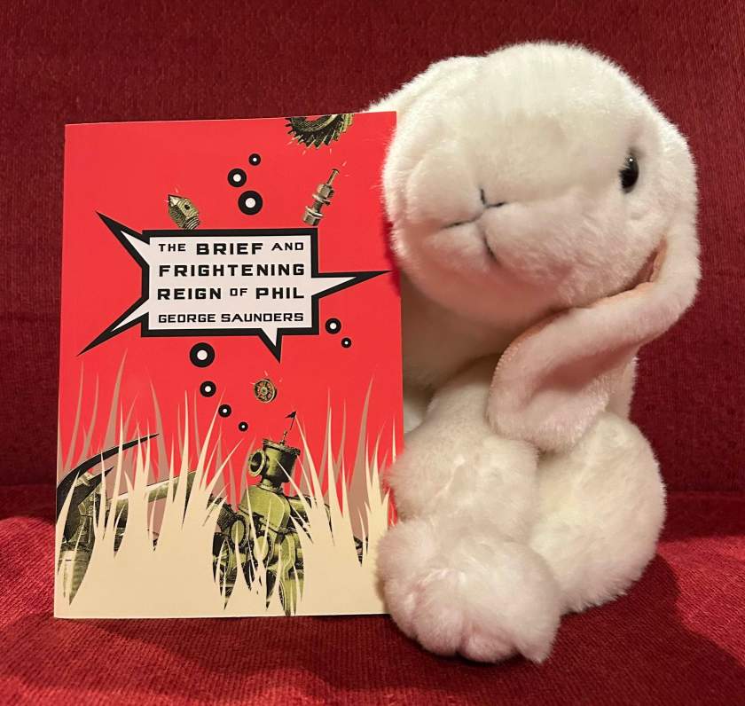 Marshmallow rates The Brief and Frightening Reign of Phil by George Saunders 100%.