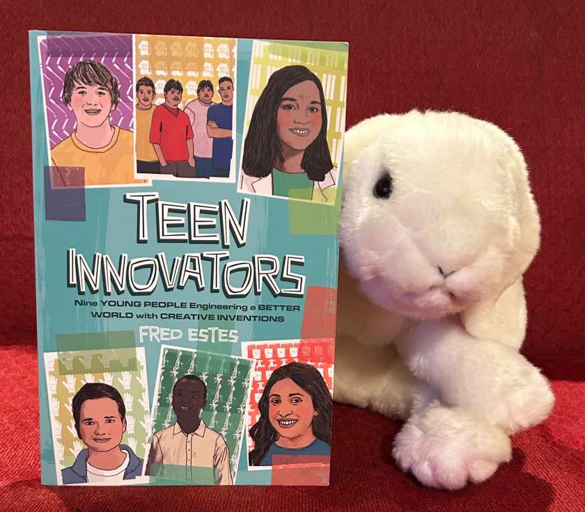 Marshmallow reviews Teen Innovators: Nine Young People Engineering a Better World with Creative Inventions, written by Fred Estes and illustrated by Kavel Rafferty.