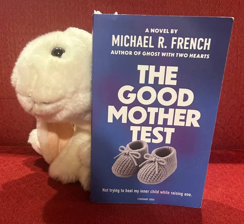 Marshmallow rates The Good Mother Test by Michael R. French 97%.
